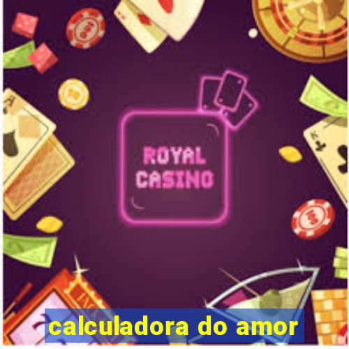 calculadora do amor